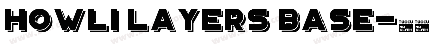 howli layers base字体转换
